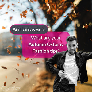 What are your Autumn ostomy fashion tips?