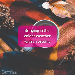 Bringing in the colder weather with an ostomy