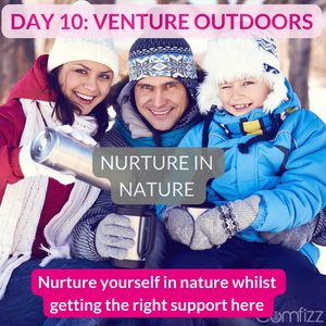 10 DAYS OF SELF-CARE - DAY 10: Venture outdoors