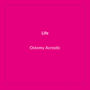 Ostomy Acrostic