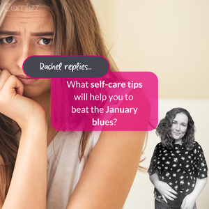 What self care tips will help you to beat the January blues?