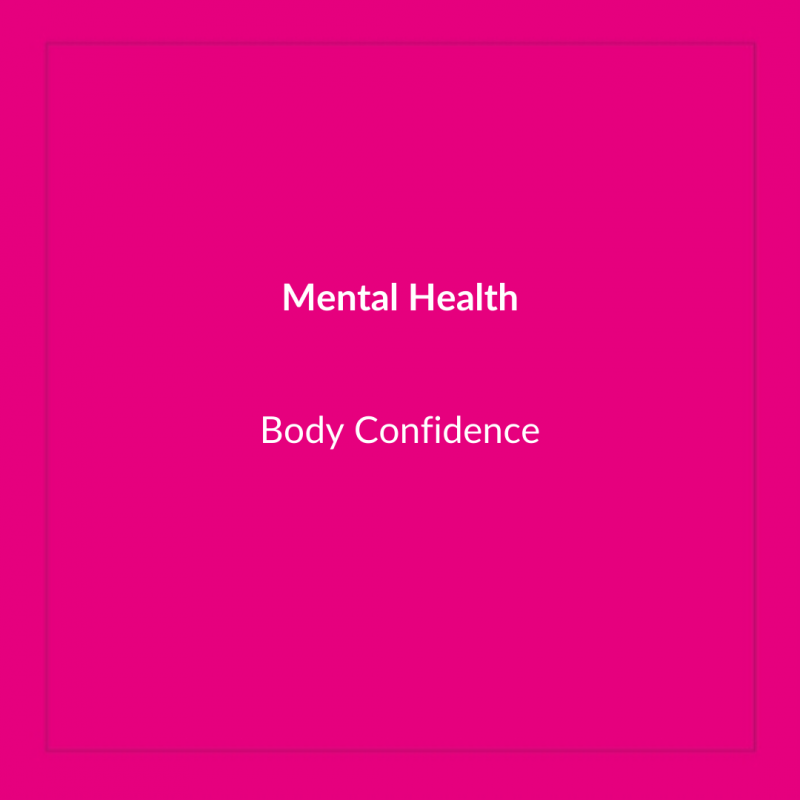 Body Confidence