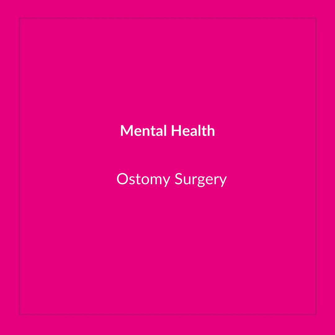 Ostomy Surgery and Mental Health