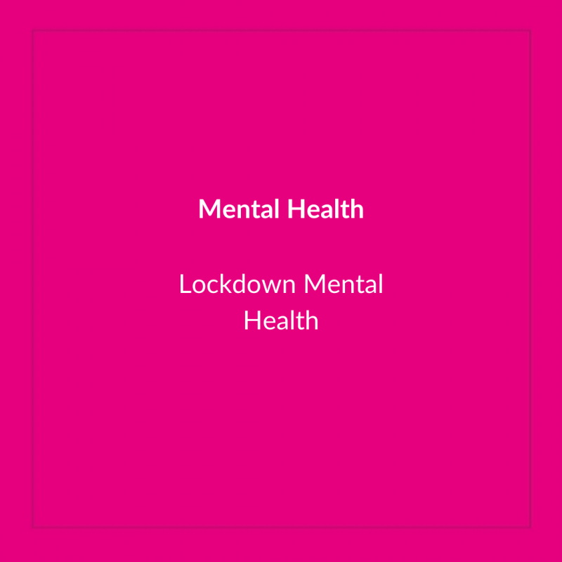 Lockdown Mental Health