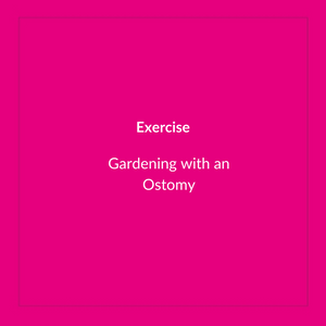 Gardening With An Ostomy